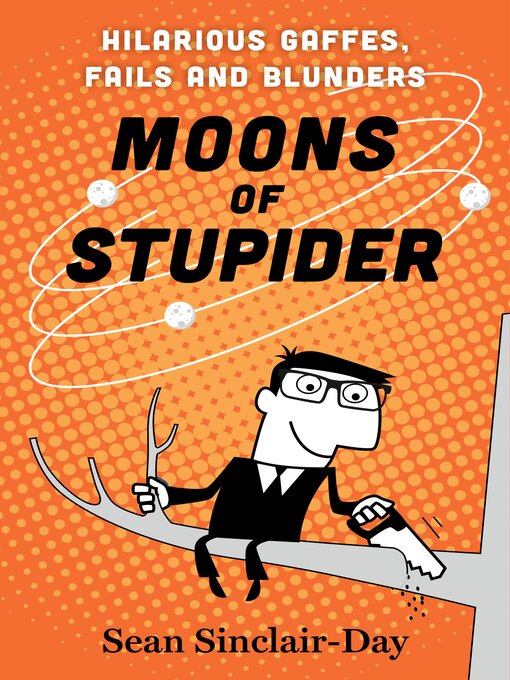 Title details for Moons of Stupider by Sean Sinclair-Day - Available